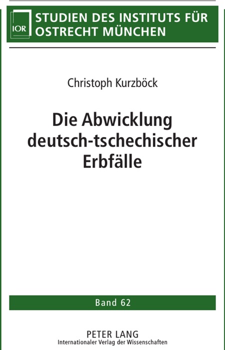 Die Abwicklung deutsch-tschechischer Erbfälle