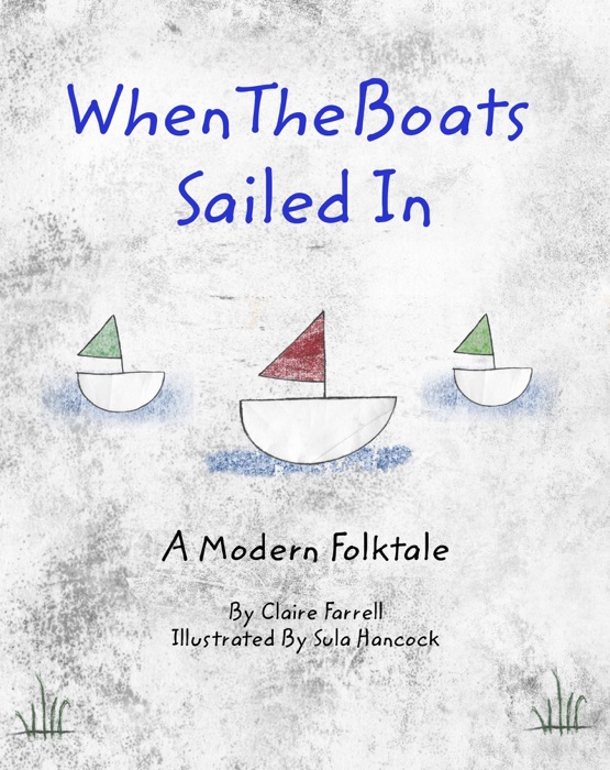 When The Boats Sailed In