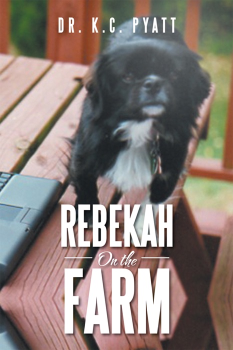 Rebekah On the Farm