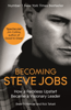 Becoming Steve Jobs - Brent Schlender & Rick Tetzeli