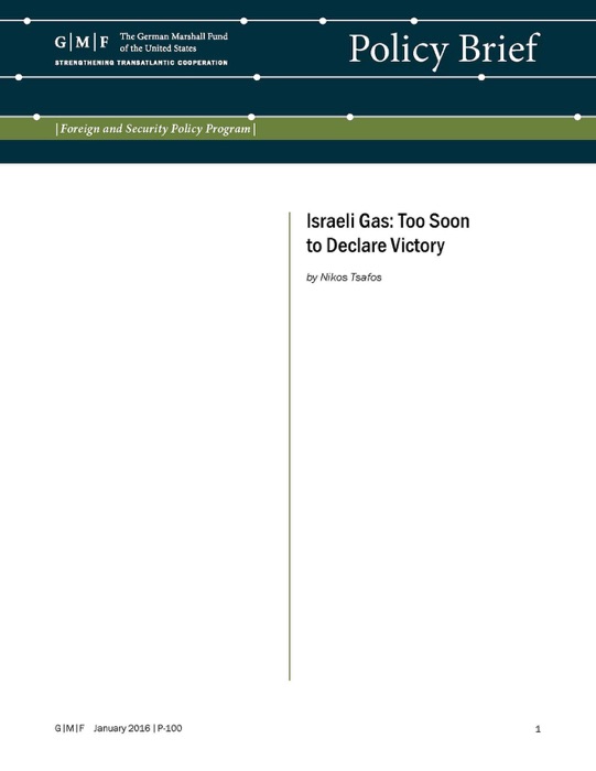 Israeli Gas: Too Soon to Declare Victory