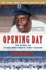 Opening Day - Jonathan Eig Cover Art