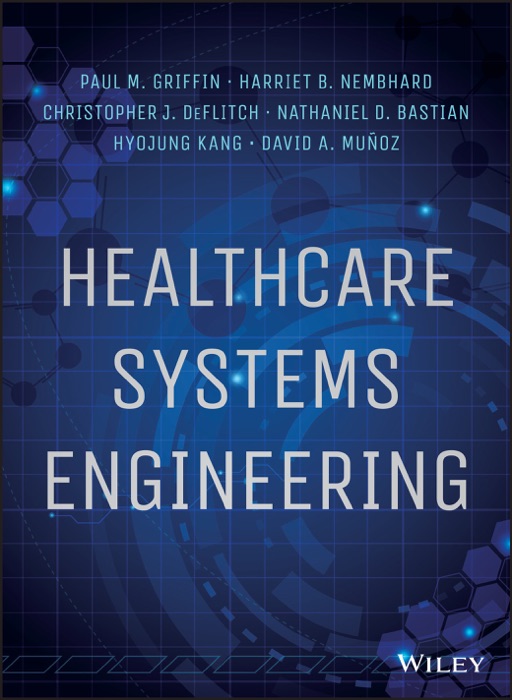 Healthcare Systems Engineering