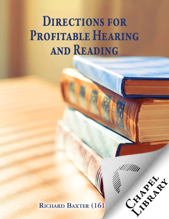 Directions for Profitable Hearing and Reading