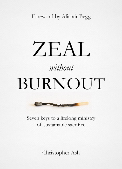 Zeal without Burnout