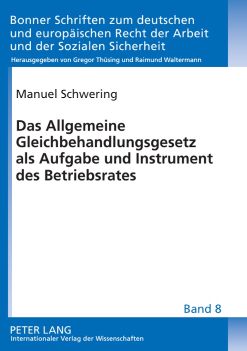 Das Allgemeine Gleichbehandlungsgesetz als Aufgabe und Instrument des Betriebsrates