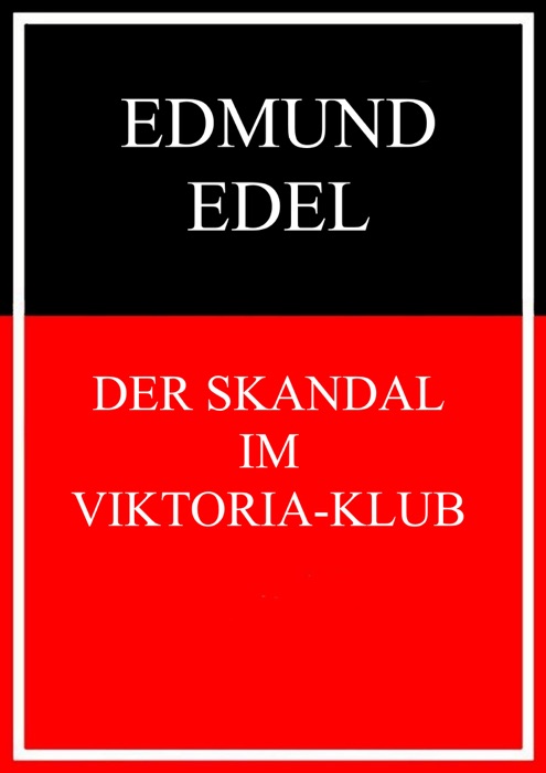 Der Skandal im Viktoria-Klub