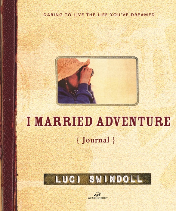 I Married Adventure Journal