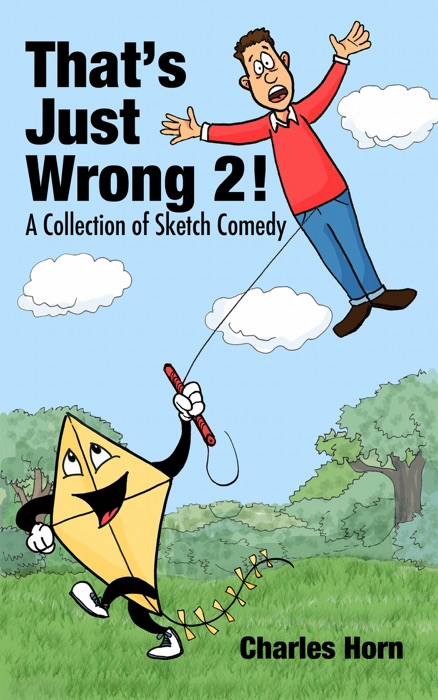 That's Just Wrong 2!