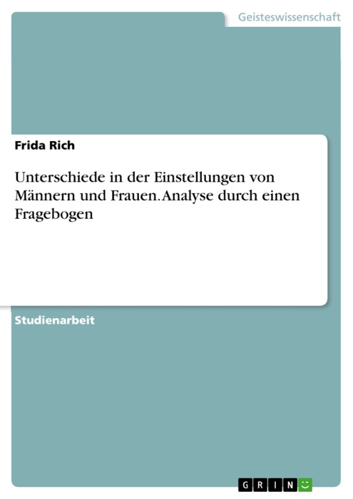 Unterschiede in der Einstellungen von Männern und Frauen. Analyse durch einen Fragebogen