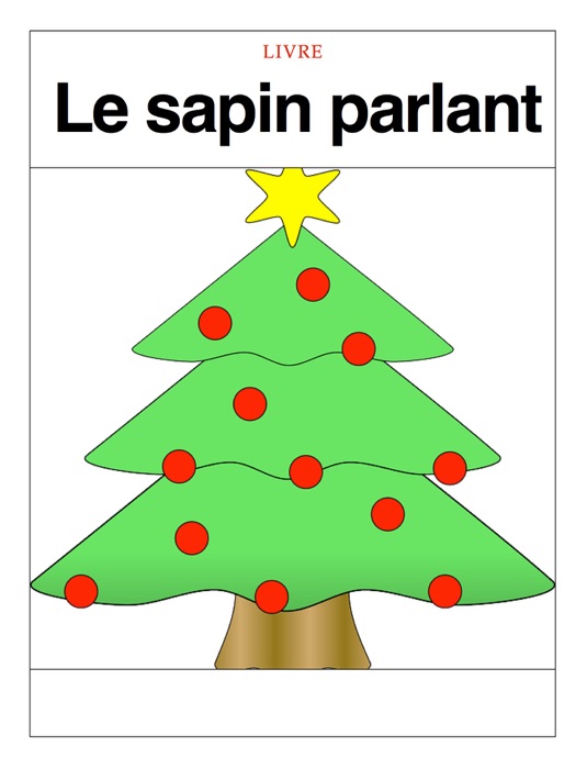 Le sapin parlant