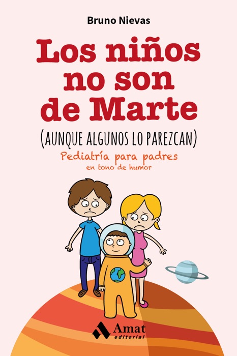 Los niños no son de Marte (aunque algunos lo parezcan)