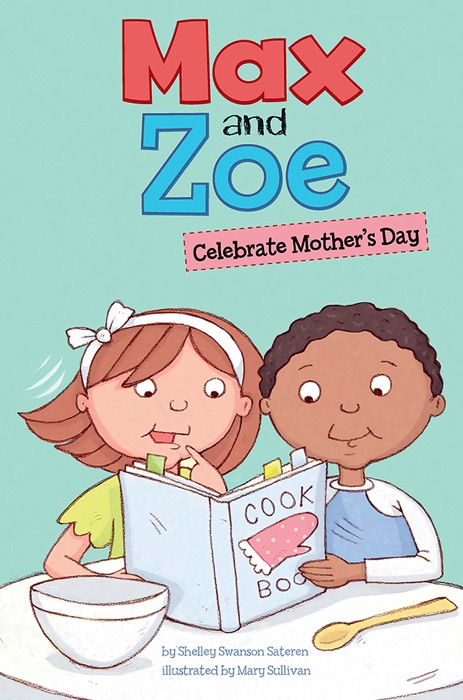 Max and Zoe Celebrate Mother's Day