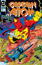 Captain Atom (1986-1992) #48 - Greg Weisman, Cary Bates & Rafael Kayanan by  Greg Weisman, Cary Bates & Rafael Kayanan PDF Download