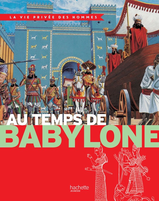 Au temps de Babylone