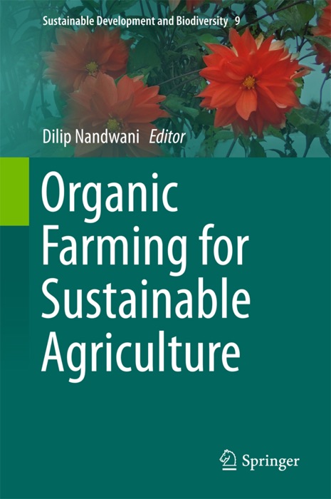 Organic Farming for Sustainable Agriculture