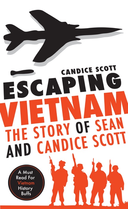 Escaping Vietnam: The Story of Sean and Candice Scott