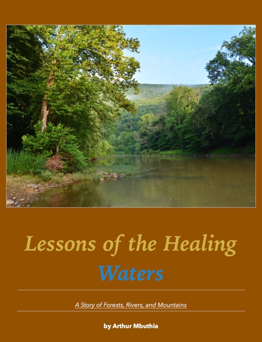 Lessons of the Healing Waters