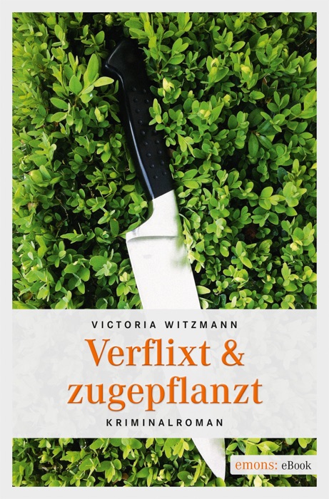 Verflixt & zugepflanzt