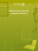 Instrucciones para la campaña electoral