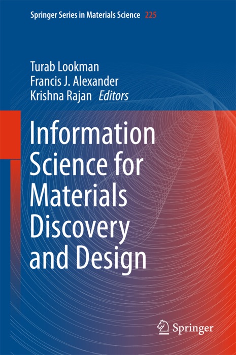 Information Science for Materials Discovery and Design