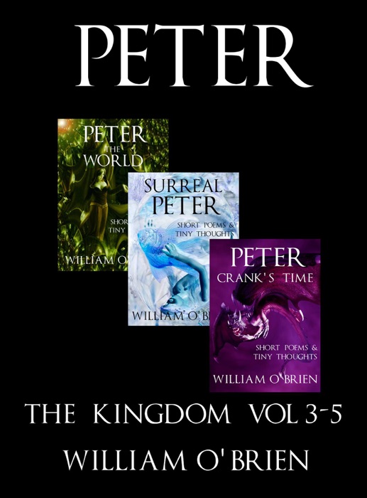 Peter: The Kingdom,  Vol 3-5