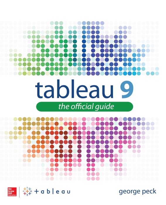 Tableau 9: The Official Guide (Enhanced Edition)