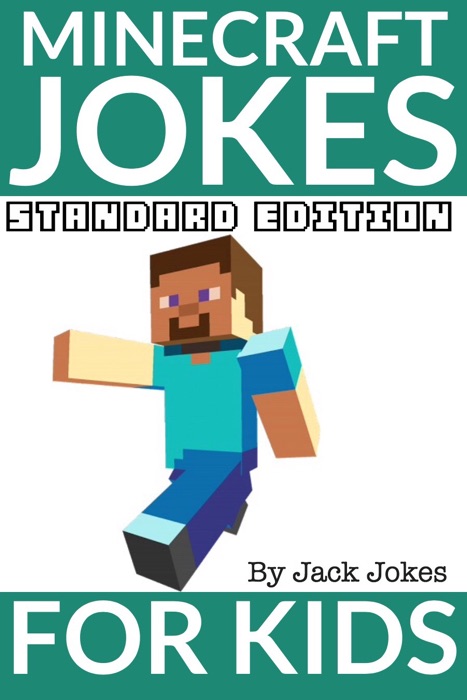 Minecraft Jokes For Kids (Standard Edition)