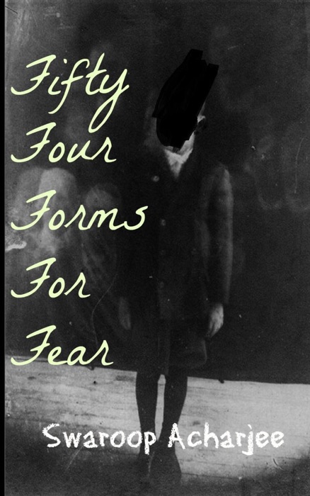 Fifty Four Forms For Fear