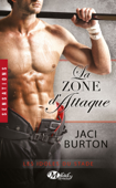 La Zone d'attaque - Jaci Burton