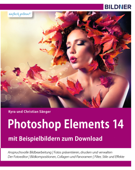 Photoshop Elements 14 - Dr. Kyra Sänger & Dr. Christian Sänger