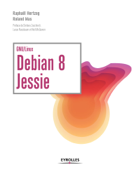Debian 8 Jessie - Roland Mas & Raphaël Hertzog
