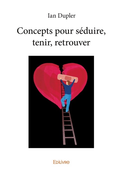 Concepts pour séduire, tenir, retrouver