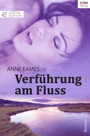 Verführung am Fluss - Anne Eames by  Anne Eames PDF Download