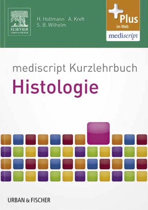 Mediscript Kurzlehrbuch Histologie