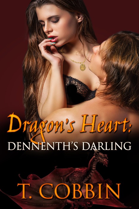 Dragon's Heart: Dennenth's Darling