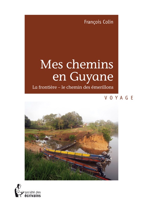 Mes chemins en Guyane