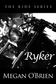 Ryker - Megan O'Brien