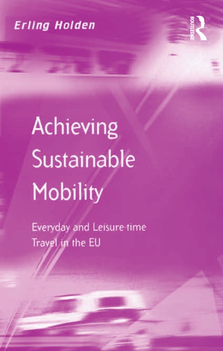 Achieving Sustainable Mobility