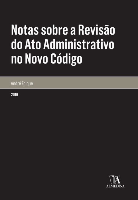 Notas sobre a Revisão do Ato Administrativo no Novo Código