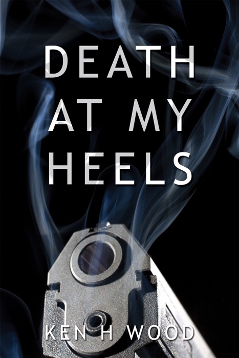 Death at my Heels