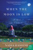 When the Moon Is Low - Nadia Hashimi