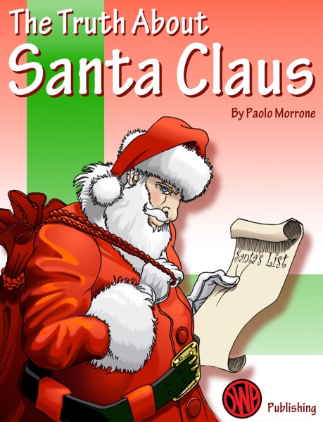 The Truth About Santa Claus