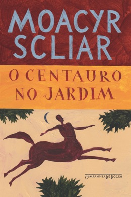 Capa do livro O Centauro no Jardim de Moacyr Scliar