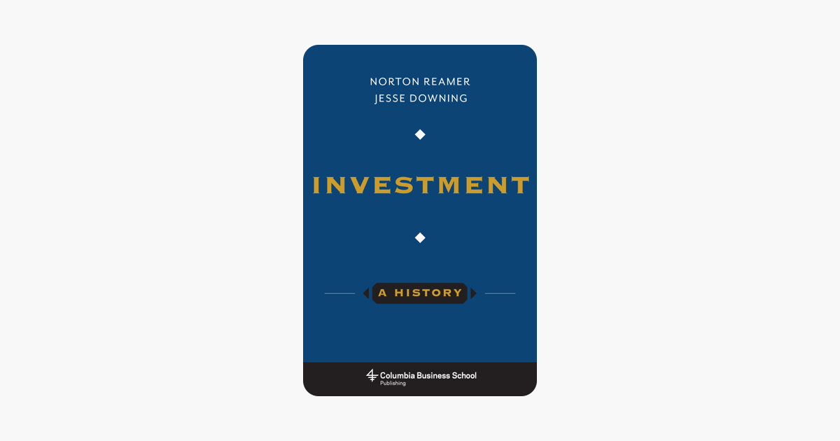 Investment: A History