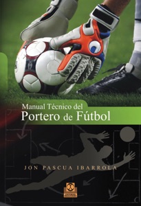 Manual técnico del portero de fútbol Book Cover