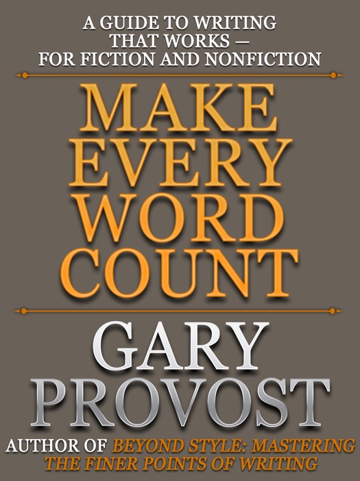 Make Every Word Count