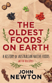 The Oldest Foods on Earth - John Newton