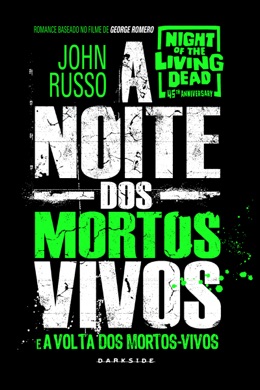 Capa do livro A Noite dos Mortos-Vivos de John Russo