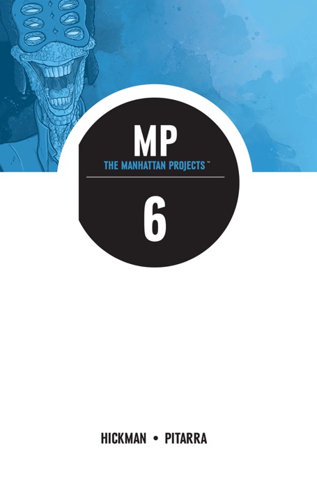 Manhattan Projects Vol. 6